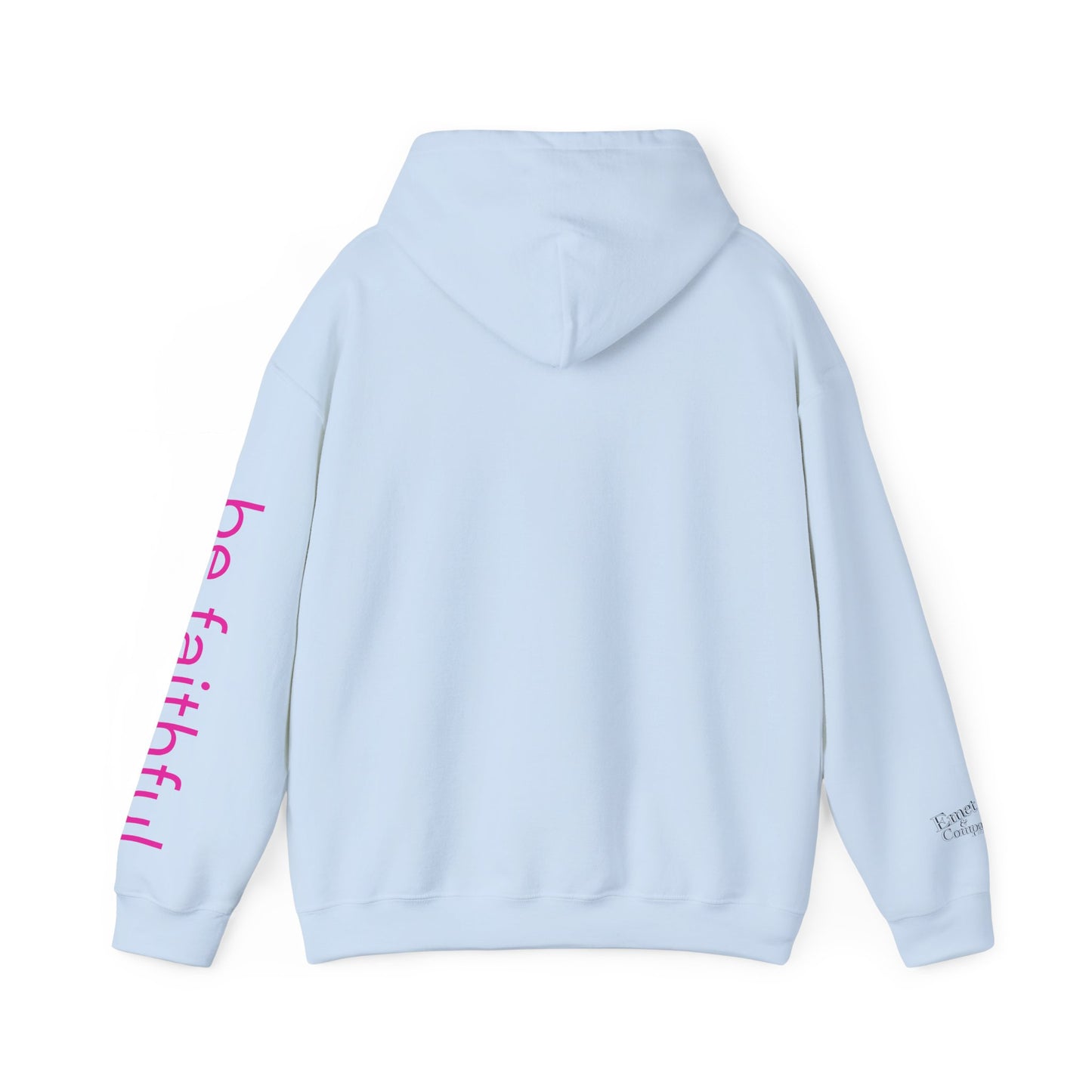 "Be Faithful" - Unisex Heavy Blend Hoodie