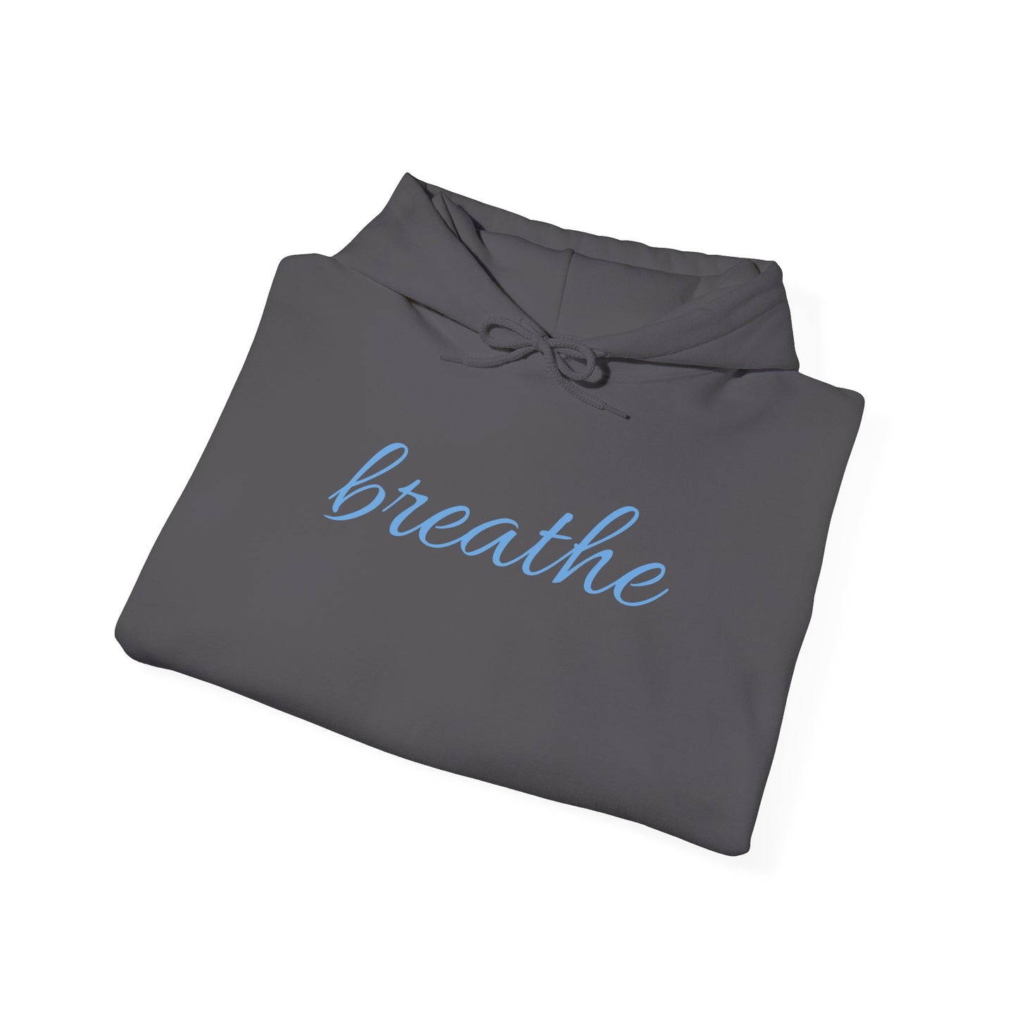 Breathe - Unisex Heavy Blend™ Hooded Sweatshirt