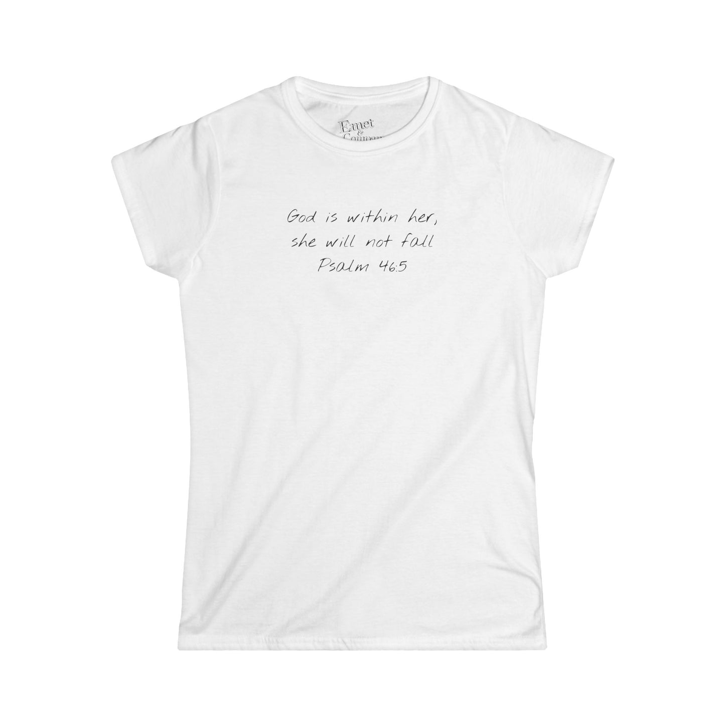Psalm 46:5 “God is within her, she will not Fall" - Women’s Softstyle Tee